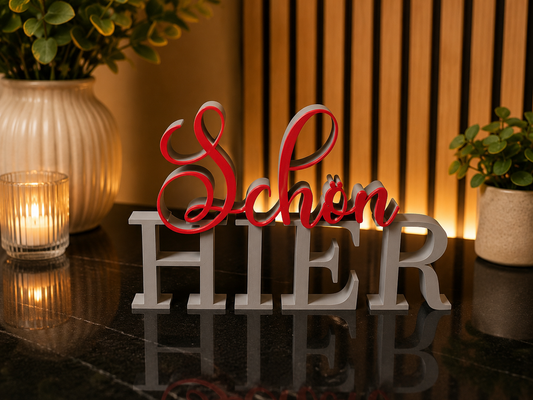Schriftzug "Schön hier"